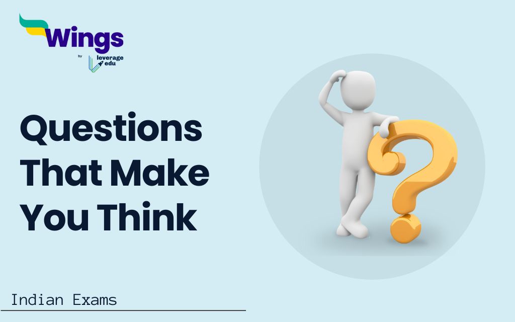 Questions That Make You Think