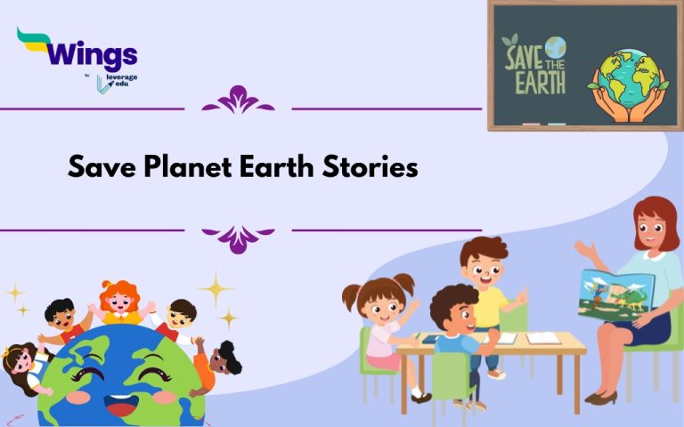 Save Planet Earth Stories in English for Students - Leverage Edu Discover