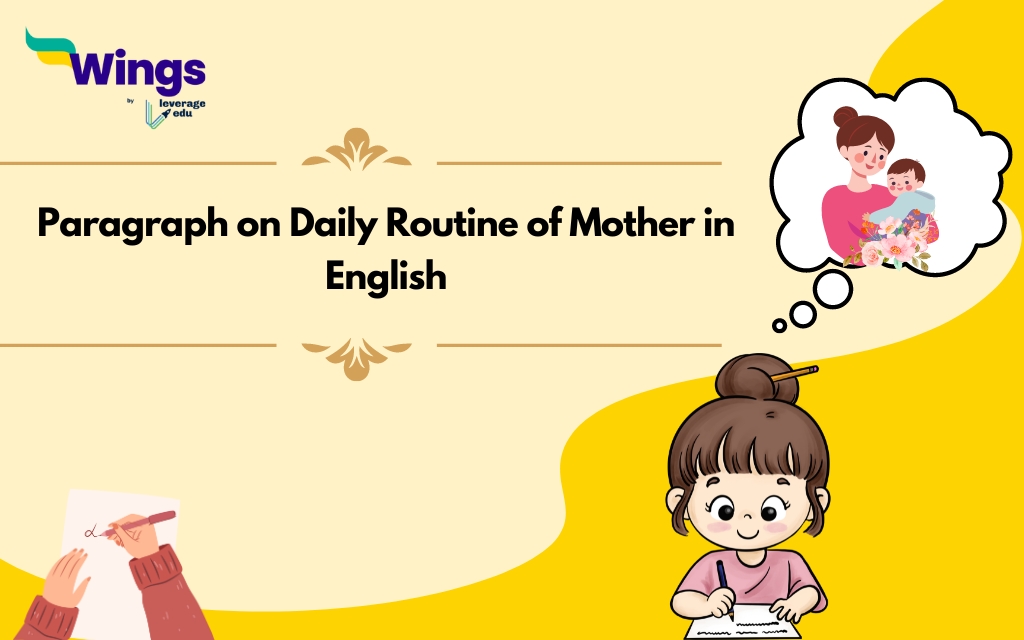 Paragraph on Daily Routine of Mother in English
