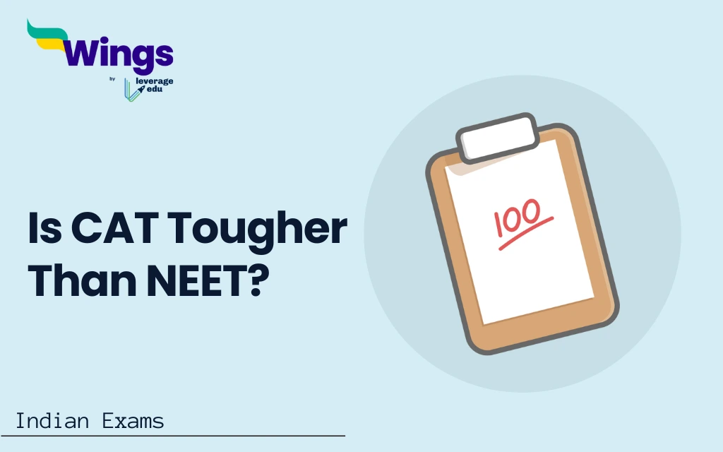 Is CAT Tougher Than NEET