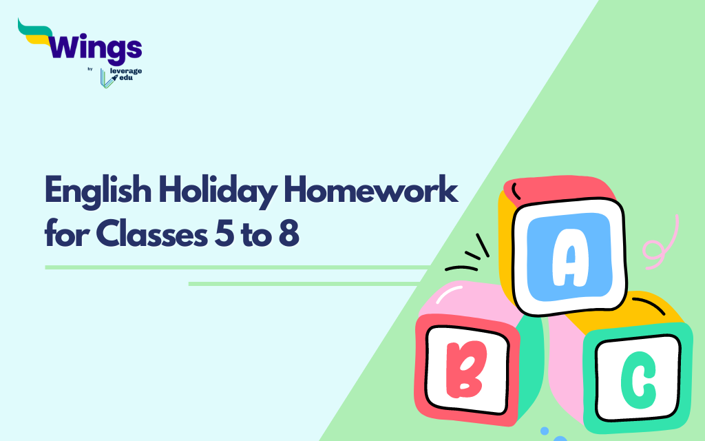 English Holiday Homework for Classes 5 to 8