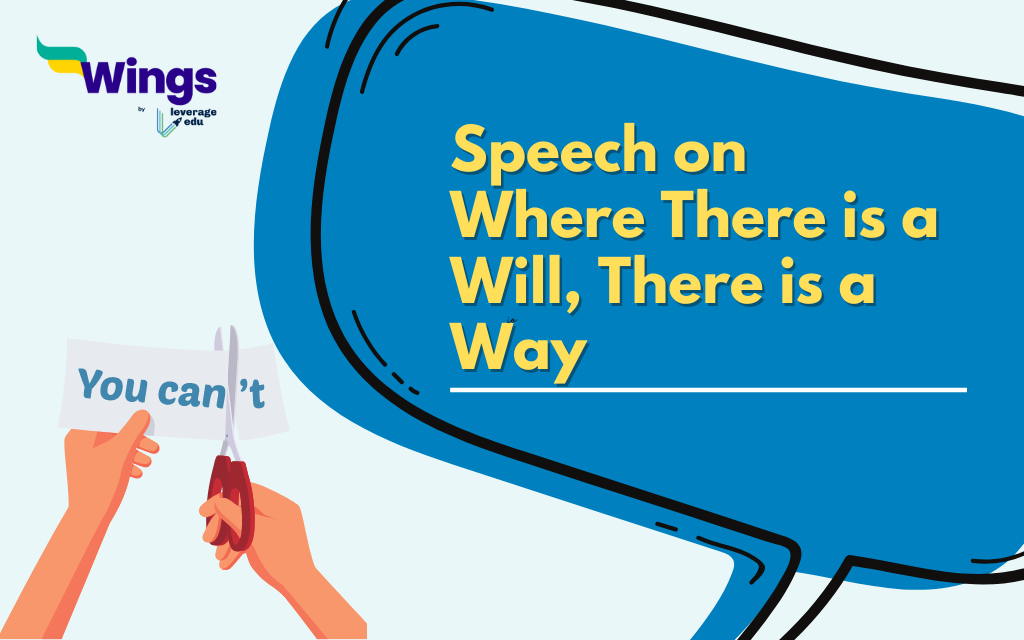Speech on Where There is a Will, There is a Way