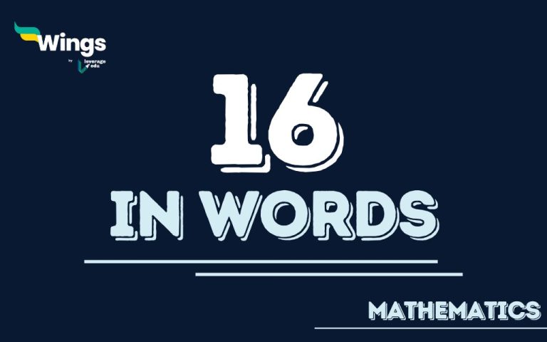 16 in Words: How to Spell 16 in English and Solved Examples - Leverage ...