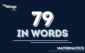 79 in Words:How to Spell 79 in English? - Leverage Edu Discover