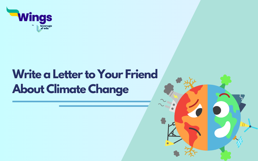 Write a Letter to Your Friend About Climate Change