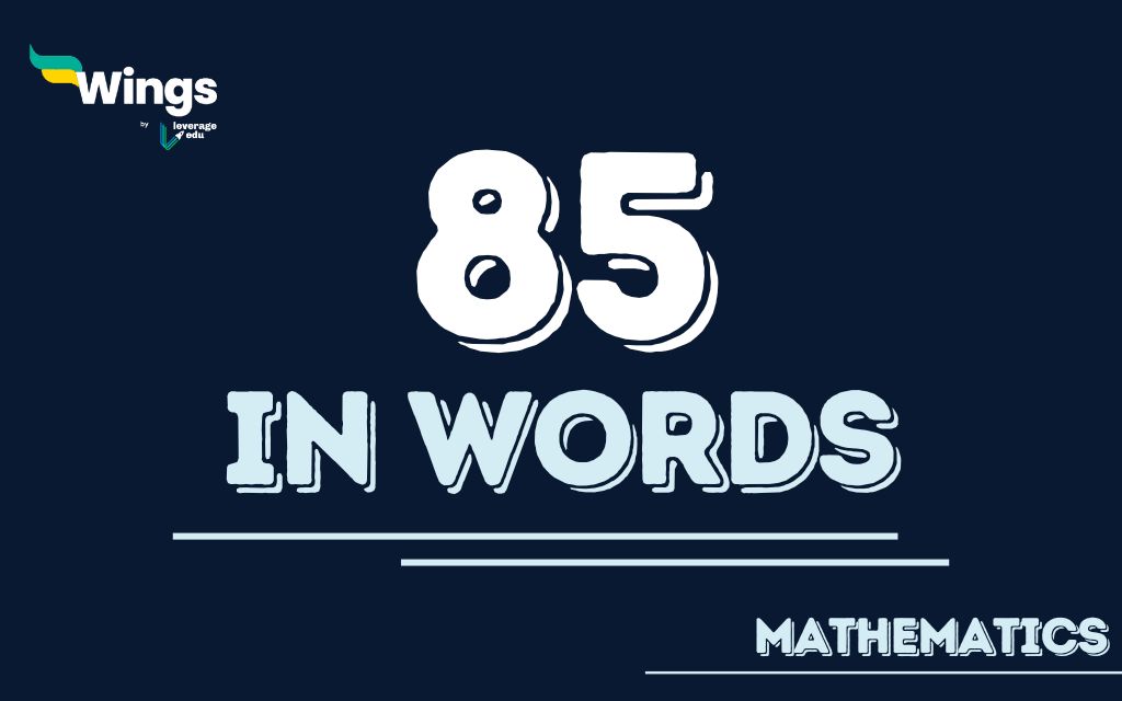 85 in Words