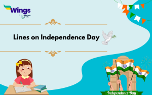 10 Lines on Independence Day in English For Class 1, 2, 3, 4,5, and 6 ...