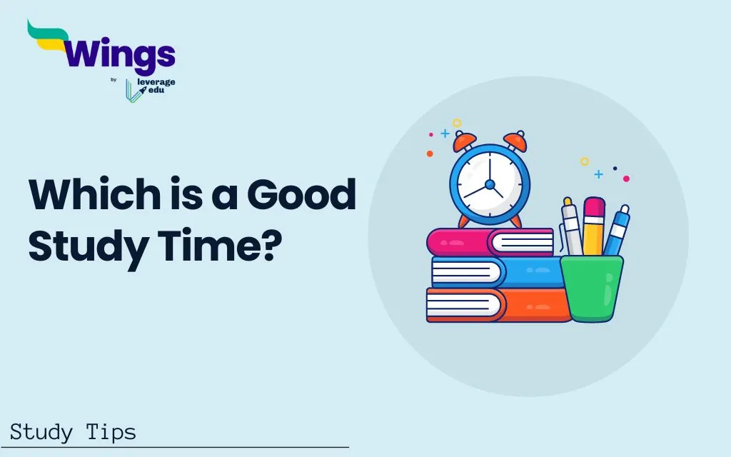 Which is a Good Study Time?