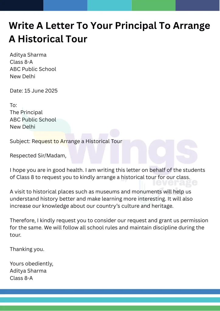 Write a Letter to Your Principal to Arrange a Historical Tour