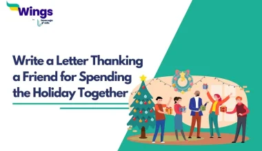 Write a Letter Thanking a Friend for Spending the Holiday Together