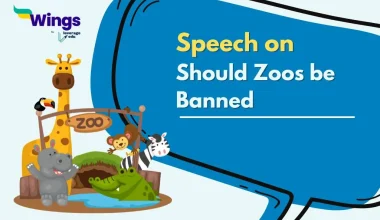 Speech on Should Zoos be Banned