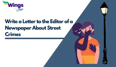Write a Letter to the Editor of a Newspaper About Street Crimes
