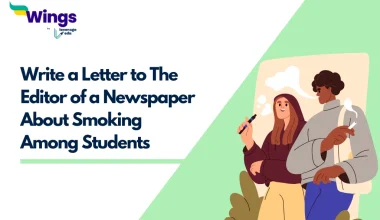 Write a Letter to The Editor of a Newspaper About Smoking Among Students