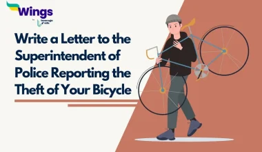 Write a Letter to the Superintendent of Police Reporting the Theft of Your Bicycle