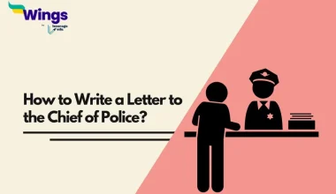 How to Write a Letter to the Chief of Police?
