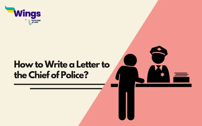 How to Write a Letter to the Chief of Police?