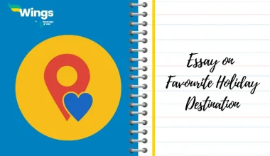 Essay on My Favourite Holiday Destination