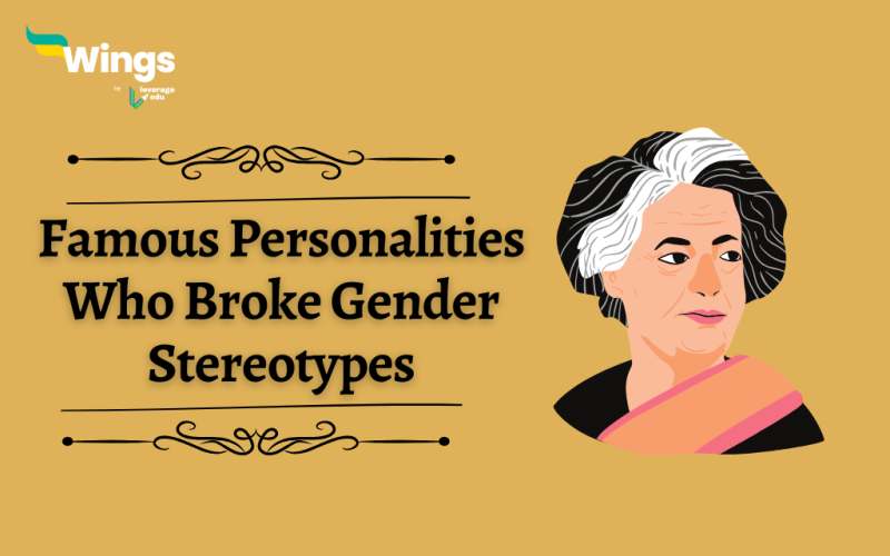 10 Famous Personalities Who Broke Gender Stereotypes
