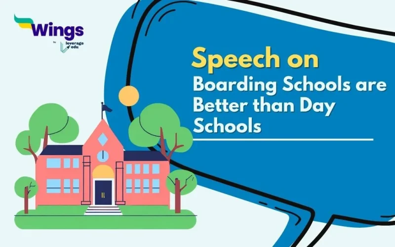 Speech on Boarding Schools are Better than Day Schools
