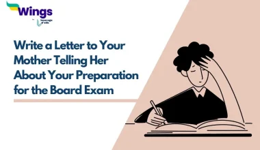 Write a Letter to Your Mother Telling Her About Your Preparation for the Board Exam