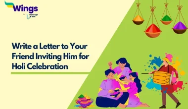 Write a Letter to Your Friend Inviting Him for Holi Celebration