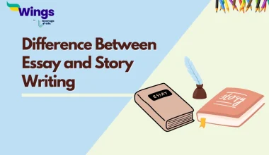 Difference Between Essay and Story Writing