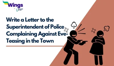 Write a Letter to the Superintendent of Police Complaining Against Eve-Teasing in the Town