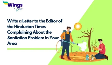 Write a Letter to the Editor of the Hindustan Times Complaining About the Sanitation Problem in Your Area