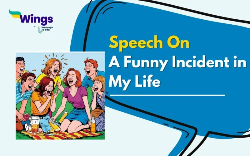 Speech on A Funny Incident in My Life