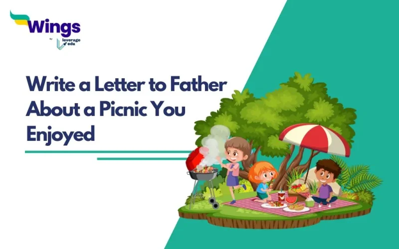 Write a Letter to Father About a Picnic You Enjoyed