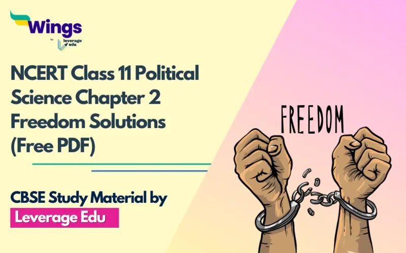 NCERT Class 11 Political Science Chapter 2 Freedom Solutions
