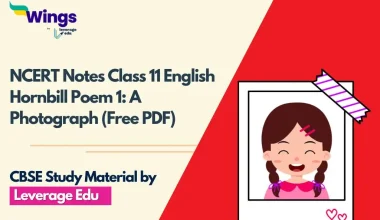 NCERT Notes Class 11 English Hornbill Poem1 A Photograph (Free PDF)