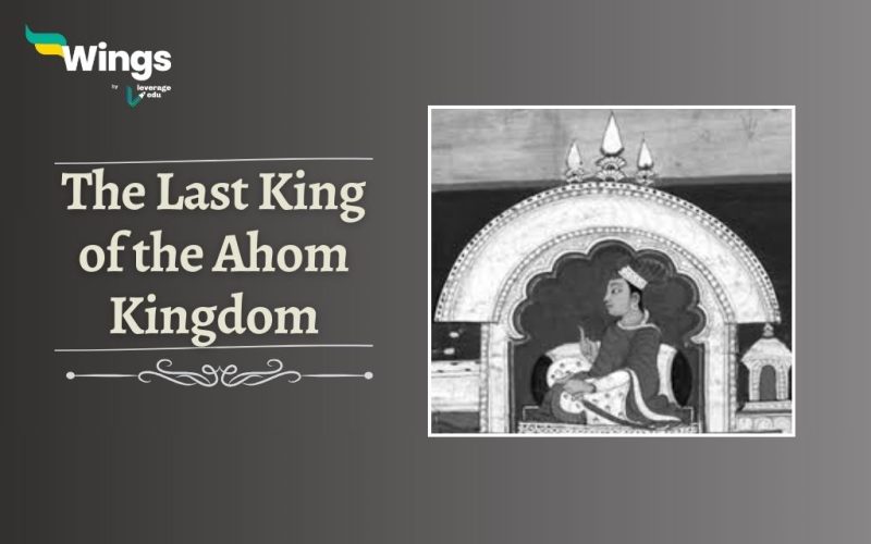 The-Last-King-of-Ahom-Kingdom