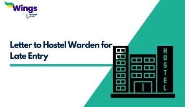 Letter to Hostel Warden for Late Entry