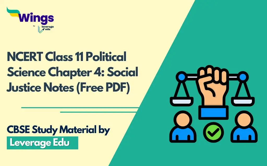 NCERT Class 11 Political Science Chapter 4 Social Justice Notes (Free PDF)