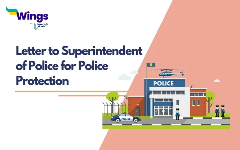 Letter to Superintendent of Police for Police Protection