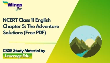 NCERT Class 11 English Chapter 5 The Adventure Solutions (Free PDF)