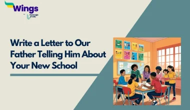 Write a Letter to Our Father Telling Him About Your New School