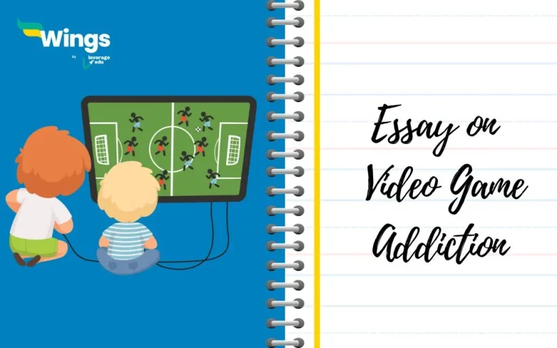 Essay on Video Game Addiction