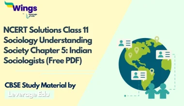 NCERT Solutions Class 11 Sociology Understanding Society Chapter 5 Indian Sociologists (Free PDF)