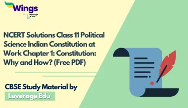 NCERT Solutions Class 11 Political Science Indian Constitution at Work Chapter 1 Constitution Why and How (Free PDF)