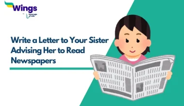 Write a Letter to Your Sister Advising Her to Read Newspapers