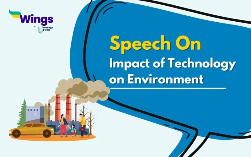 Speech on Impact of Technology on Environment