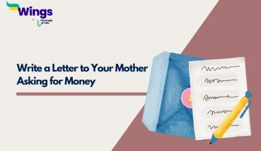 Write a Letter to Your Mother Asking for Money
