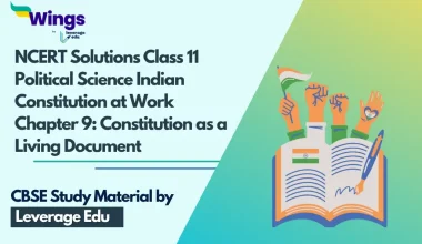 NCERT Solutions Class 11 Political Science Indian Constitution at Work Chapter 9 Constitution as a Living Document (Free PDF)