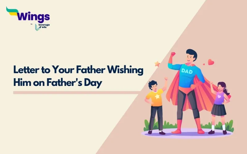 Write a Letter to Your Father Wishing Him on Father's Day