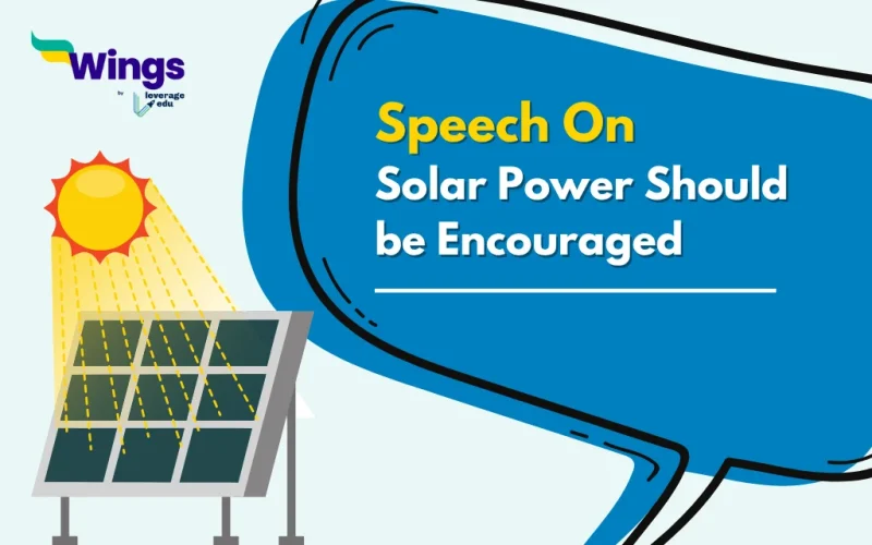 Speech on Solar Power Should be Encouraged