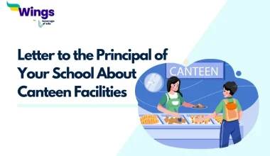 Letter to the Principal of Your School About Canteen Facilities