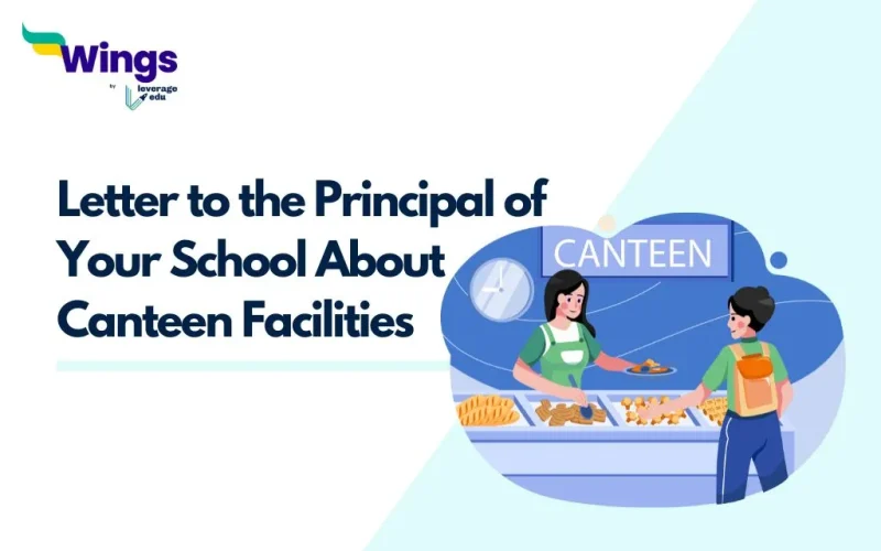 Letter to the Principal of Your School About Canteen Facilities