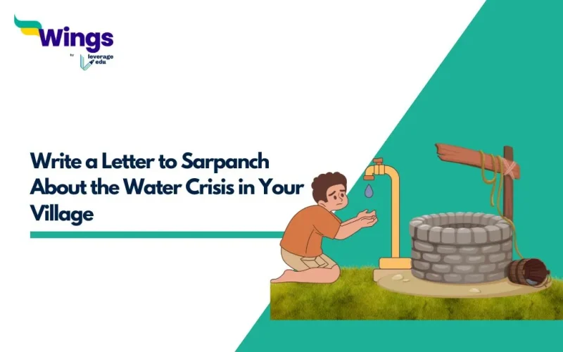 Write a Letter to Sarpanch About the Water Crisis in Your Village